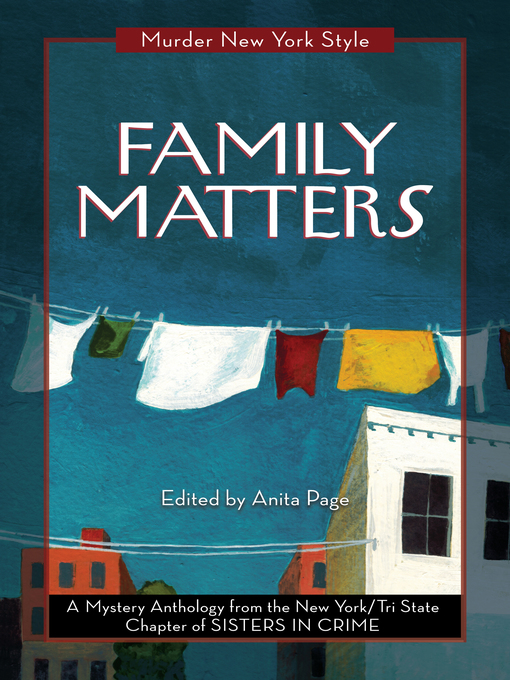Title details for Family Matters by New York Tri-State Chapter of Sisters in Crime - Wait list